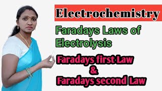 Electrochemistryfaradays Laws of Electrolysis [upl. by Anirazc555]