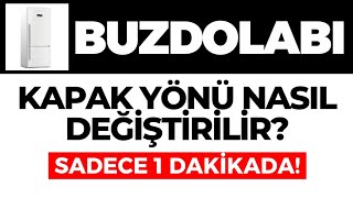 Buzdolabı Kapak Yönü Nasıl Değiştirilir Buzdolabı Kapak Yönü Değiştirme  PRATİK [upl. by Pietro]