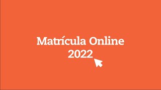 Matrícula online  2022 [upl. by Malva426]