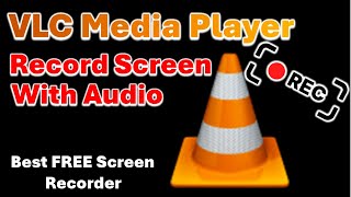 VLC Screen Recorder with Audio  Free Screen Recorder with VLC [upl. by Boyse]