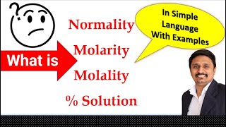 Normality of solution  Molarity of solution  Molality of solution   Solution with Examples [upl. by Cate]