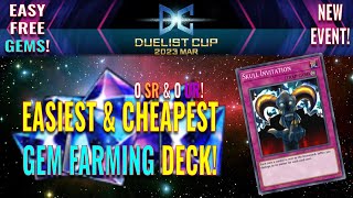 How to Farm Gems in March 2023s Duelist Cup  Easiest amp Cheapest 0 SR amp 0 UR Deck  Master Duel [upl. by Aretta]