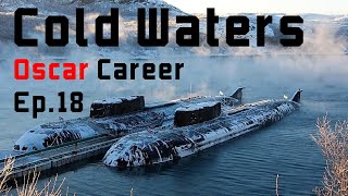 Cold Waters Epic Mod  Oscar Career  Ep18  Fire Superiority [upl. by Reddy]