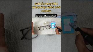 How to check bluecut glasses lenskart computer glasses glasses shorts shortsvideo viralvideo [upl. by Kask]