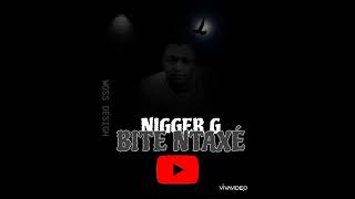 NIGUER G BITÉ NTAXÉ [upl. by Lobell]