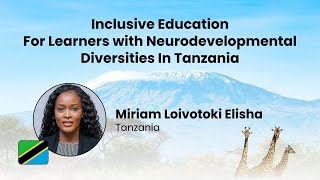 Inclusive Education for Neurodiverse Learners in Tanzania  Miriam Loviotoki Elisha [upl. by Andy814]