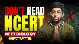 Don’t READ NCERT for BIOLOGY❌ NEET 2024  360360 marks [upl. by Sevart]