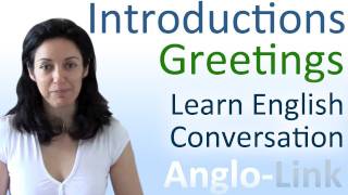 Introductions amp Greetings  Learn English Conversation [upl. by Korie449]