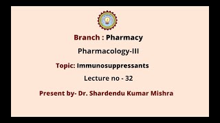 Pharmacology  III  Immunosuppressants  AKTU Digital Education [upl. by Chiaki]