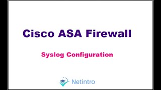 Cisco ASA Syslog Configuration [upl. by Eelimaj924]