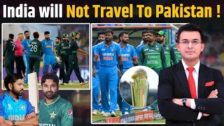 Team India will not travel to Pakistan for Champions Trophy Sharjah or Dubai to host India games [upl. by Yrrehs832]