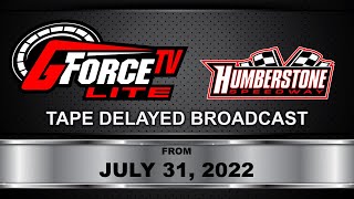 GForceTV Lite  Humberstone Speedway  July 31 2022 [upl. by Defant]