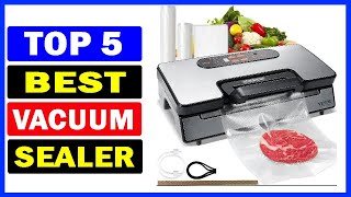 Top 5 Best Vacuum Sealer Of 2024 [upl. by Leahplar]