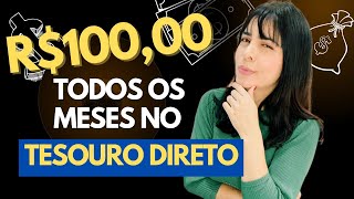 QUANTO RENDE INVESTIR R10000 TODO MÊS NO TESOURO DIRETO  PASSO A PASSO [upl. by Idac139]