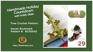 Crochet a Gecko Bookmark  quick Lion Brands Handmade Holiday Countdown 29 [upl. by Ajram]