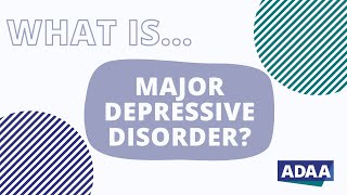 What is Major Depressive Disorder MDD [upl. by Akirehs]