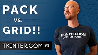 Pack Vs Grid For Placement  Intro To Tkinter 3 [upl. by Ahsenek15]