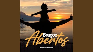 Braços Abertos [upl. by Ellerol262]