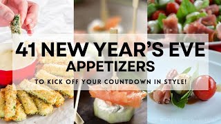 41 Elegant NEW YEARS EVE APPETIZERS  Easy Recipe Ideas newyearseve newyearseve2024 [upl. by Manoop]