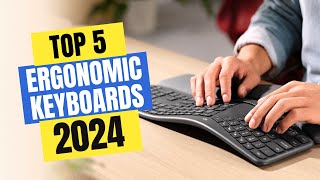 Best Ergonomic Keyboards 2024  Which Ergonomic Keyboard Should You Buy in 2024 [upl. by Pirnot733]