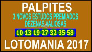 NOVOS PALPITES PREMIADOS LOTOMANIA 2017 2018 [upl. by Caralie622]