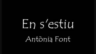 En sestiu  Antònia Font [upl. by Ralli]