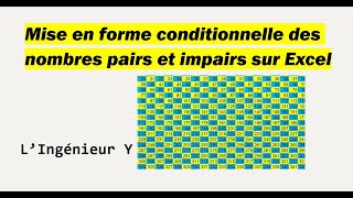 Mise en forme conditionnelle des nombres pairs et impairs sur Excel [upl. by Eimar]