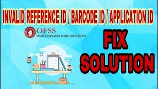 OFSS BIHAR INVALID REFERENCE ID KA FIX SOLUTION [upl. by Eiznik]