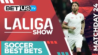 LaLiga Picks Matchday 24  LaLiga Odds Soccer Predictions amp Free Tips [upl. by Trude]