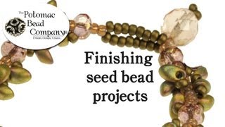 How to Finish Seed Bead Projects [upl. by Templeton]