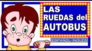 Aprendiendo ingles LAS RUEDAS DEL AUTOBUS [upl. by Hgielrebma]