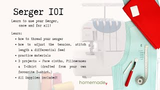 Serger 101  Beginner Serger Course [upl. by Seuguh]