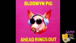 Blodwyn Pig quotBackwashquot [upl. by Stephanus]