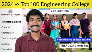 Top 100 Engineering College In TN  TNEA 2024 Choice List  whats the top college near by [upl. by Yadsnil]