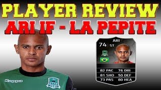 FUT 14  PLAYER REVIEW  ARI IF BU 74  LA PEPITE [upl. by Lyndsey]