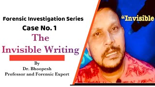 Case no 1  The Invisible Writing  From Dr Bhoopeshs Forensic Files [upl. by Attolrahc]