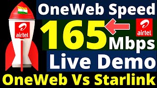 OneWeb Internet Live Speed Test Demo  OneWeb 165Mbps Download Speed  OneWeb Vs Starlink Speed Test [upl. by Brownley333]