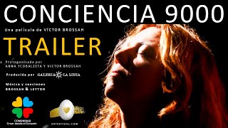 TRAILER CONCIENCIA 9000 [upl. by Alverta]