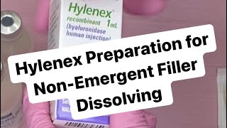 Hylenex Hyaluronidase Preparation for NonEmergent Hylauronic Acid Filler Dissolving [upl. by Einnil]