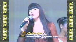 Fernanda Brum  Um Quebrantado Coração  Troféu Talento 2003 [upl. by Trammel]