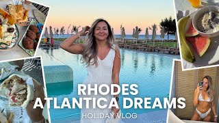 RHODES ATLANTICA DREAMS  HOLIDAY VLOG [upl. by Soracco]