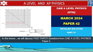 A LEVEL PHYSICS 9702 PAPER 4  March 2024  Paper 42  970242FM2024  Gravitational Field [upl. by Olsewski142]