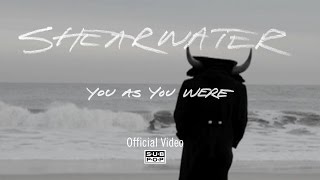 Shearwater  You as You Were OFFICIAL VIDEO [upl. by Tracee]