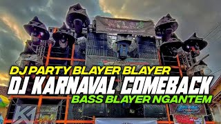 DJ KARNAVAL COMEBACK LALALA BY HKS PROJECT BASS BLAYER [upl. by Lindahl]