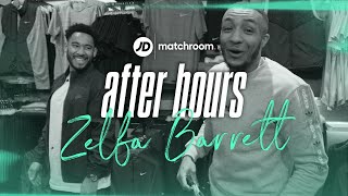 JD x Matchroom  After Hours Zelfa Barrett Episode 3 [upl. by Ainehs]