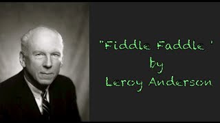 quotFiddle Faddlequot by Leroy Anderson [upl. by Mehsah]