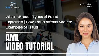 What is Fraud  Types of Fraud Explained  How Fraud Affects Society  Example of Fraud KYC Lookup [upl. by Ume]