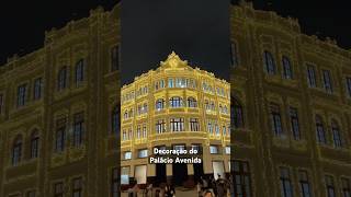 Essa é a decoração de natal do Palácio Avenida em 2024 o que acharam Curitiba christmas [upl. by Flor115]