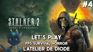 PC FR  STALKER 2  Episode 4  LAtelier de Diode [upl. by Elimac956]