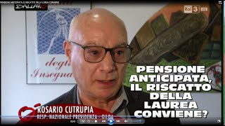 PENSIONE ANTICIPATA IL RISCATTO DELLA LAUREA CONVIENE [upl. by Papke]